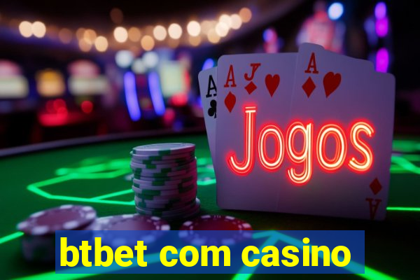 btbet com casino